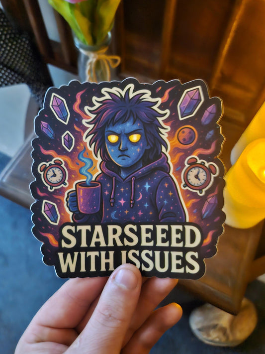 Starseed With Issues | Funny Cosmic Vinyl Sticker | Starbeing Humor Decal | Spiritual Awakening Vibes | ShopCelestique