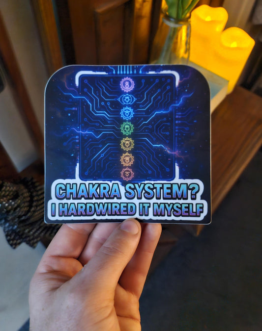 Chakra System? I Hardwired It Myself, Bro | Spiritual Tech Sticker | Energetic Upgrade Vinyl Decal | Trippy Esoteric Humor | ShopCelestique